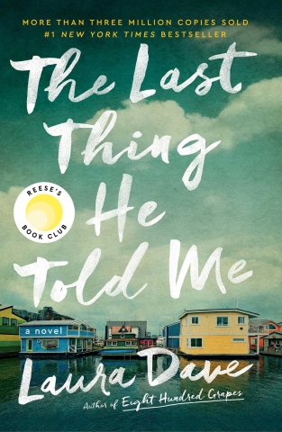 The Last Thing He Told Me by Laura Dave